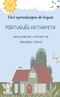 Fácil aprendizagem de línguas Português-vietnamita para praticar a leitura na educação infantil