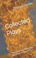 Collected Plays of Thomas Golden