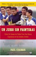 Juego Sin Fronteras: Como un Equipo de Futbol Crea una Nueva Esperanza en los Estados Unidos