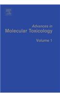 Advances in Molecular Toxicology