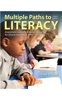 Multiple Paths to Literacy