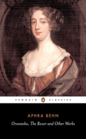 Oroonoko, the Rover and Other Works: (Penguin Classics)