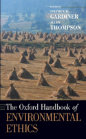 Oxford Handbook of Environmental Ethics