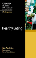 Oxford Picture Dictionary Reading Library: Healthy Eating