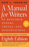 A Manual for Writers of Research Papers, Theses, and Dissertations: Chicago Style for Students and Researchers(Chicago Guides to Writing, Editing and Publishing)