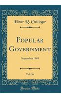 Popular Government, Vol. 36: September 1969 (Classic Reprint)