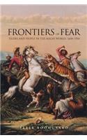 Frontiers of Fear