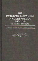 Immigrant Labor Press in North America, 1840s-1970s
