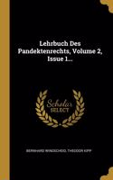 Lehrbuch Des Pandektenrechts, Volume 2, Issue 1...