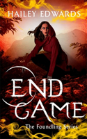 End Game: (The Foundling Series)