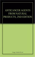 Anticancer Agents From Natural Products 2nd edn