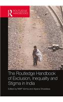 The Routledge Handbook of Exclusion, Inequality and Stigma in India