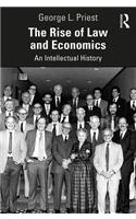 Rise of Law and Economics: An Intellectual History