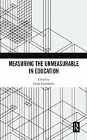 Measuring the Unmeasurable in Education