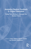 Analysing Student Feedback in Higher Education