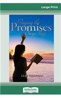 Praying the Promises Changes Things (16pt Large Print Edition)