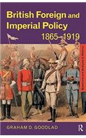 British Foreign and Imperial Policy 1865-1919