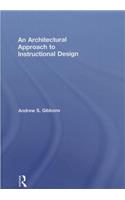An Architectural Approach to Instructional Design