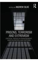 Prisons, Terrorism and Extremism