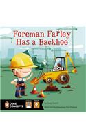 Foreman Farley Has a Backhoe