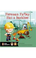 Foreman Farley Has a Backhoe