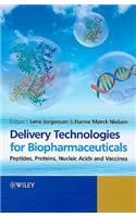 Delivery Technologies for Biopharmaceuticals