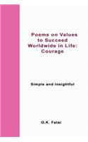Poems on Values to Succeed Worldwide in Life - Courage