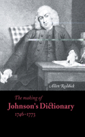 Making of Johnson's Dictionary 1746-1773