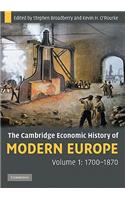 Cambridge Economic History of Modern Europe: Volume 1, 1700-1870