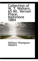 Collection of W. T. Walters, 65 Mt. Vernon Place, Baltimore 1884