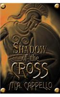 Shadow of the Cross