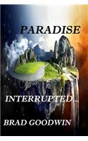 Paradise Interrupted