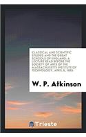 CLASSICAL AND SCIENTIFIC STUDIES AND THE