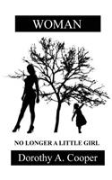Woman No Longer a Little Girl