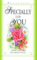 Specially for You