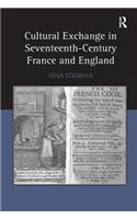 Cultural Exchange in Seventeenth-Century France and England