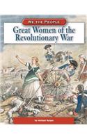 Great Women Of The American Revolution