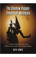 The Shadow Puppet Theatre of Malaysia