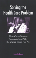 Solving the Health Care Problem