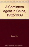 A Comintern Agent in China, 1932-1939