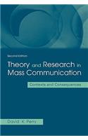 Theory and Research in Mass Communication