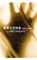 Beyond the Pale