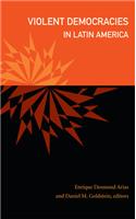 Violent Democracies in Latin America