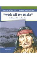 With All My Might: Cochise Fights the Indian Wars