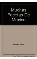 Muchas Facetas De Mexico