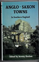 Anglo-Saxon Towns in Southern England