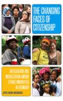 The Changing Faces of Citizenship