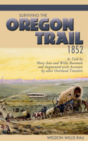 Surviving the Oregon Trail, 1852