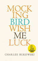 Mockingbird Wish Me Luck: (English)