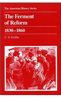 The Ferment of Reform 1830 - 1860